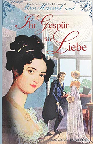 Miss Harriet und ihr Gespür für Liebe