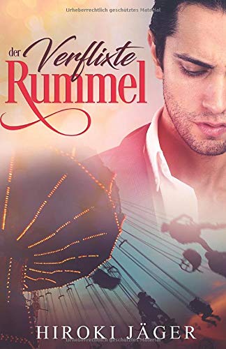 Der verflixte Rummel