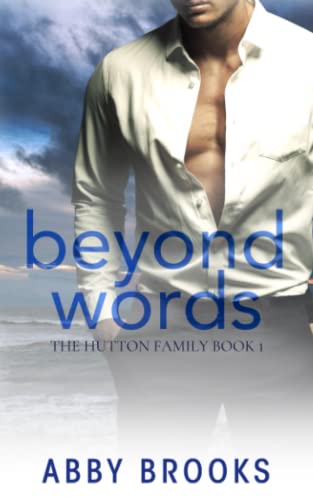 Beyond Words (The Hutton Family, Band 1)