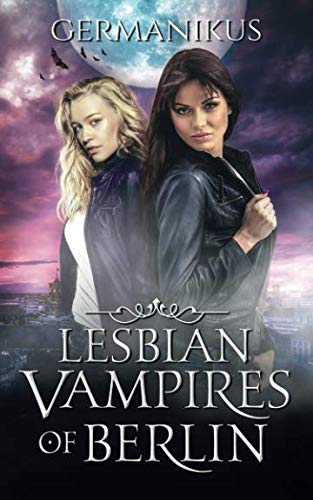 Lesbian Vampires of Berlin