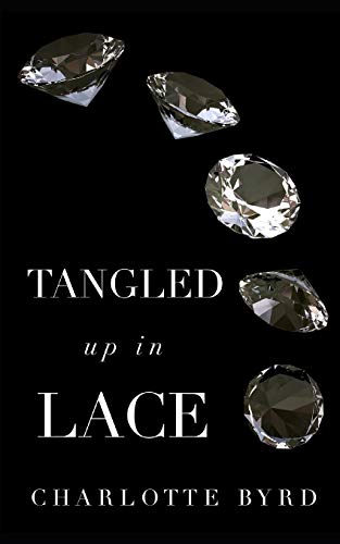 Tangled up in Lace (Tangled Series, Band 3)