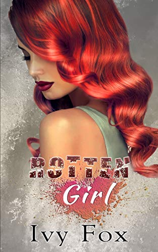 Rotten Girl (Rotten Love Duet, Band 1)
