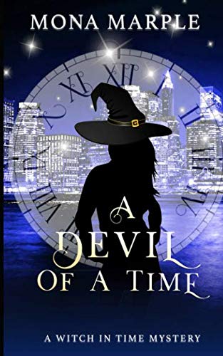 A Devil of a Time (A Witch In Time, Band 2)