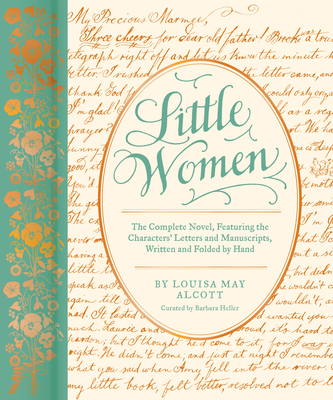 Little Women: The Complete Novel, Featuring the Characters' Letters and Manuscripts, Written and Folded by Hand (Handwritten Classics)