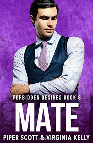 Mate (Forbidden Desires, Band 3)
