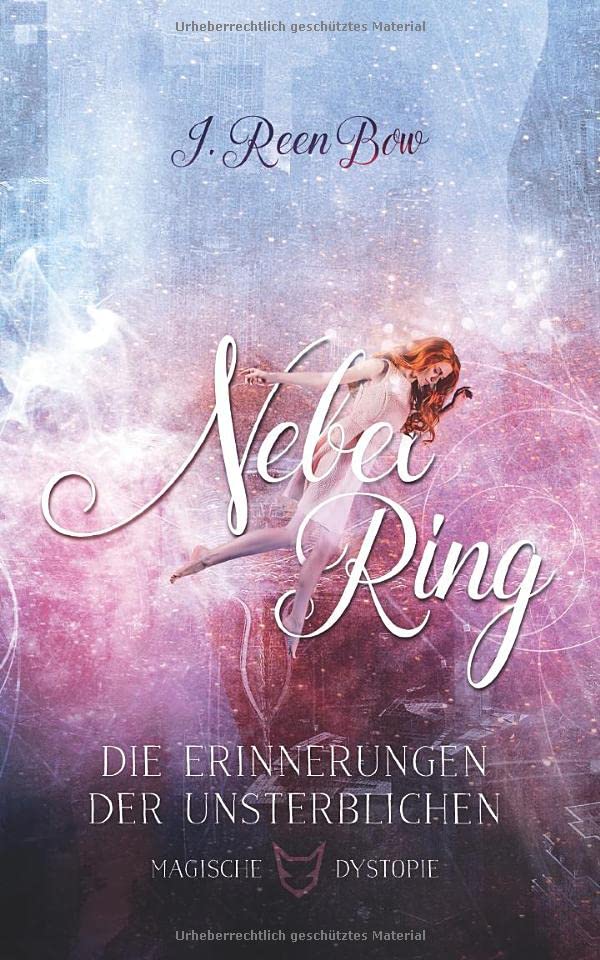 Nebelring - Die Erinnerungen der Unsterblichen (Band 3)
