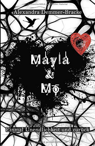 Mayla & Mo - Einmal Unendlichkeit und zurück (Mayla-&-Mo-Saga, Band 1)