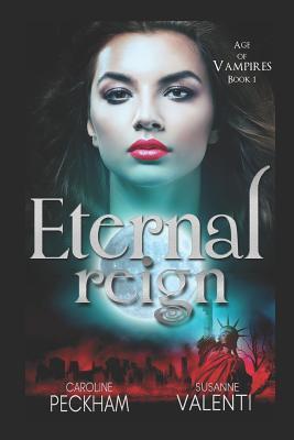 Eternal Reign (Age of Vampires, Band 1)