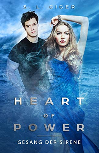 Heart of Power: Gesang der Sirene