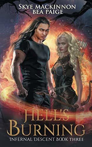Hell's Burning: A Reverse Harem (Infernal Descent, Band 3)