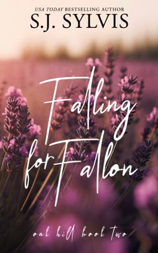 Falling for Fallon (Oak Hill Series, Band 2)