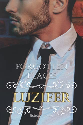 Forgotten Places: Luzifer (Band 8)