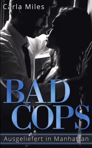 Bad Cops: Ausgeliefert in Manhattan