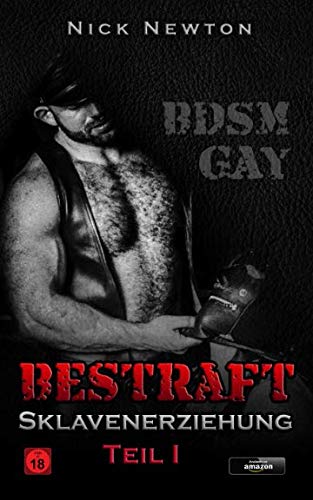 Bestraft Sklavenerziehung Teil 1: BDSM Gay