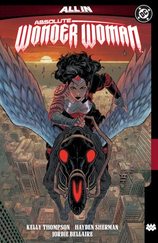 Absolute Wonder Woman 1: The Last Amazon
