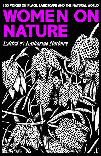 Women on Nature: An Anthology of Women's Writing About the Natural World in the East Atlantic Archipelago