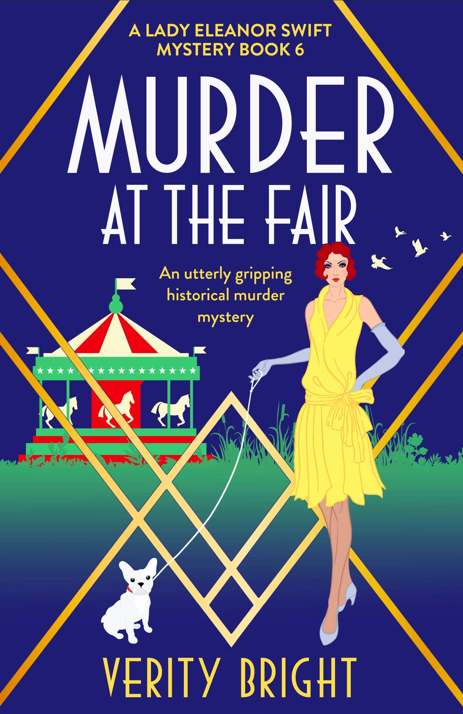Murder at the Fair: An utterly gripping historical murder mystery (A Lady Eleanor Swift Mystery, Band 6)