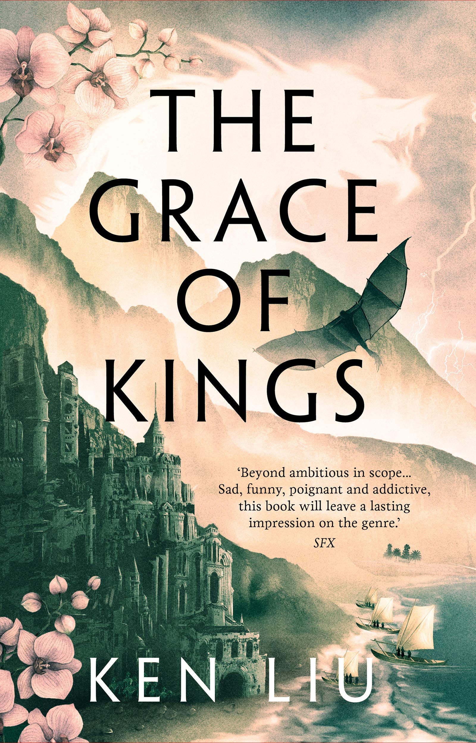 The Grace of Kings: The Dandelion Dynasty, Book 01
