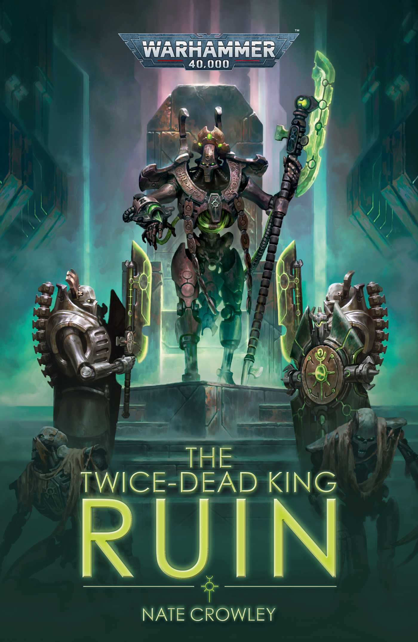 The Twice-Dead King: Ruin (Warhammer 40,000)