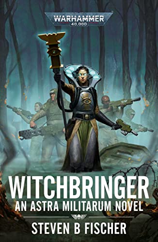 Witchbringer: An Astra Militarum Novel (Warhammer 40,000)