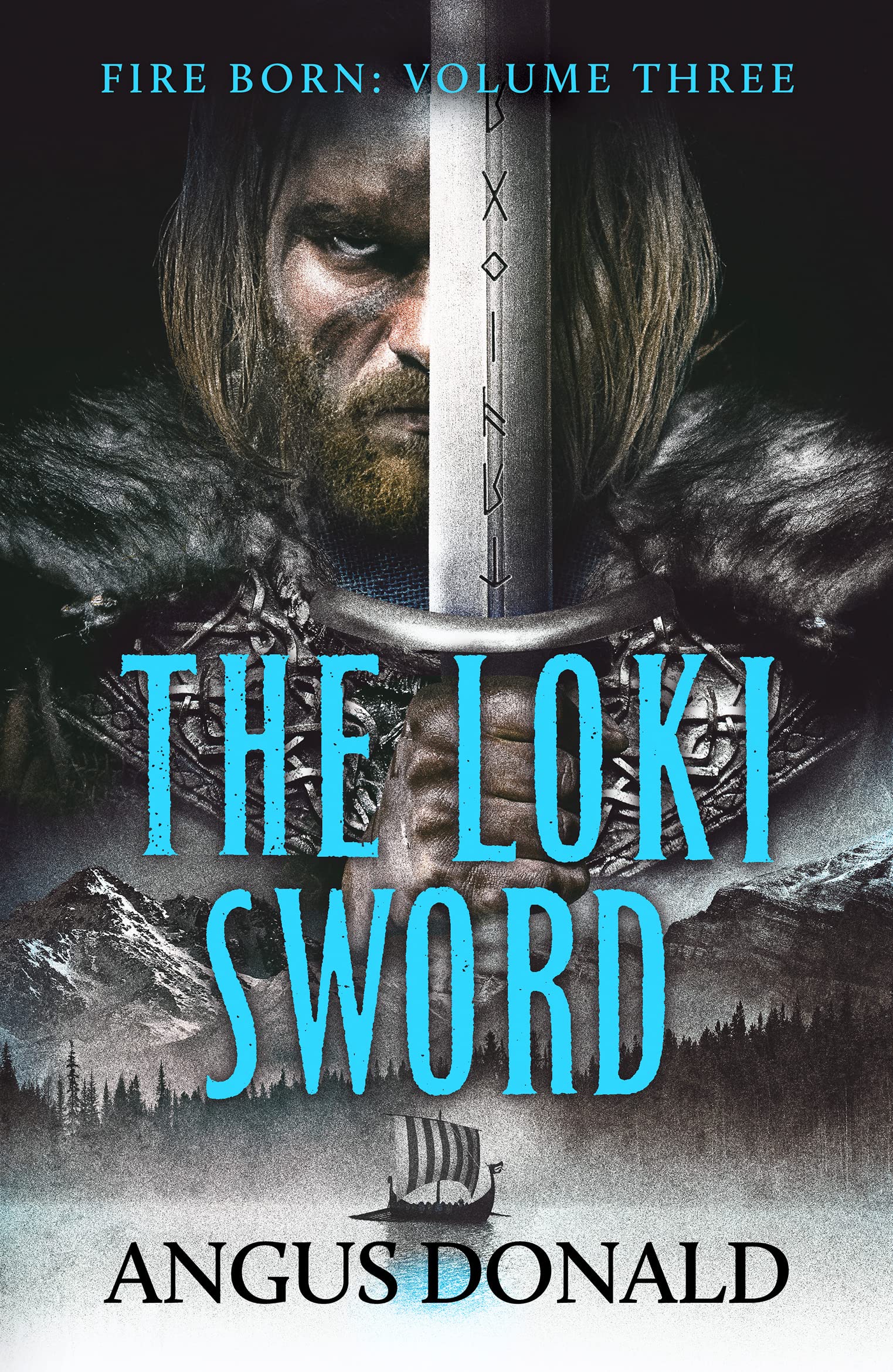 The Loki Sword (Fire Born, 3, Band 3)