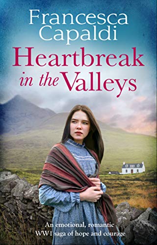 Heartbreak in the Valleys (Wartime in the Valleys, Band 1)