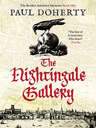 The Nightingale Gallery (The Brother Athelstan Mysteries, 1, Band 1)