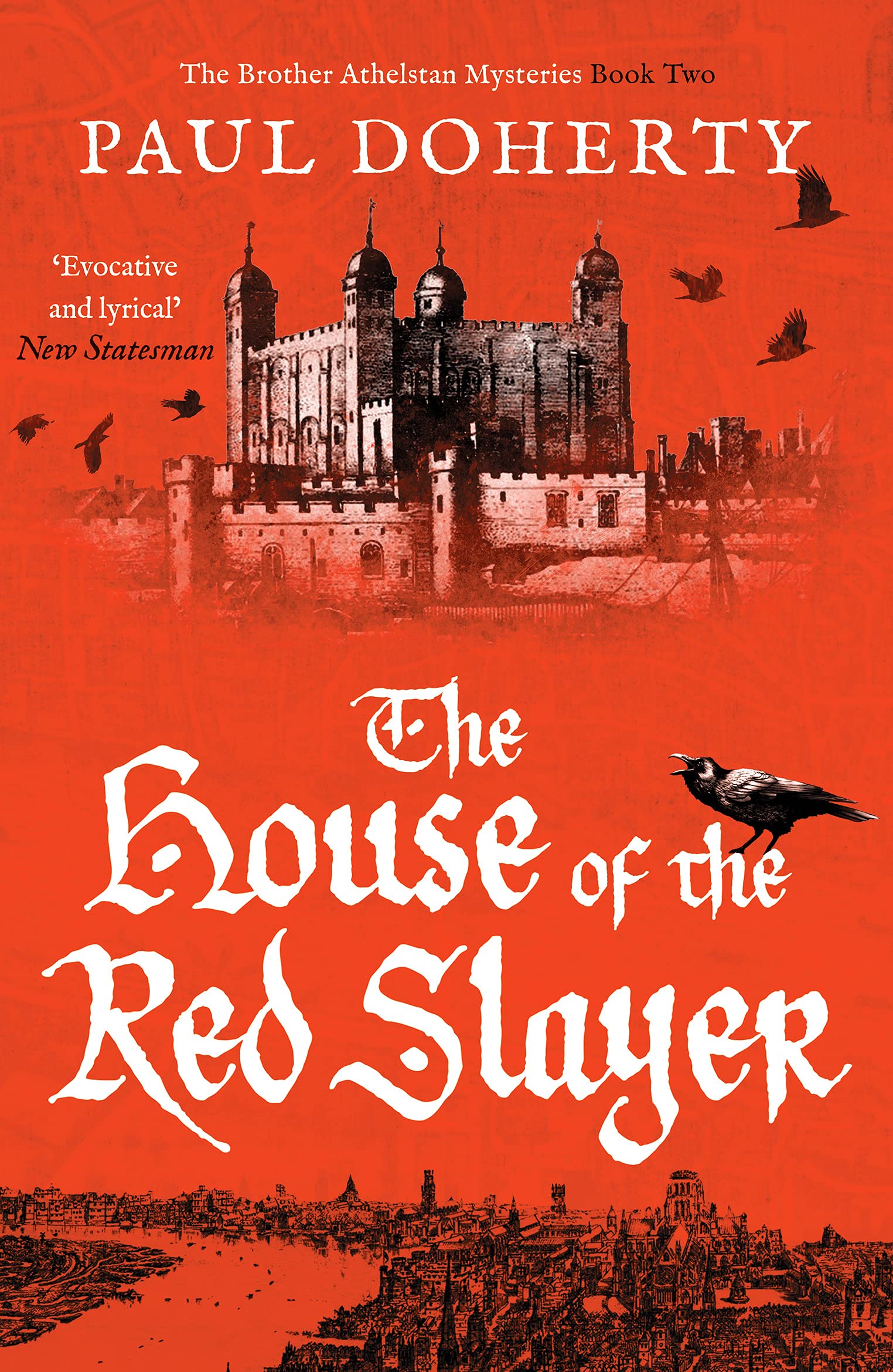 The House of the Red Slayer (The Brother Athelstan Mysteries, 2, Band 2)