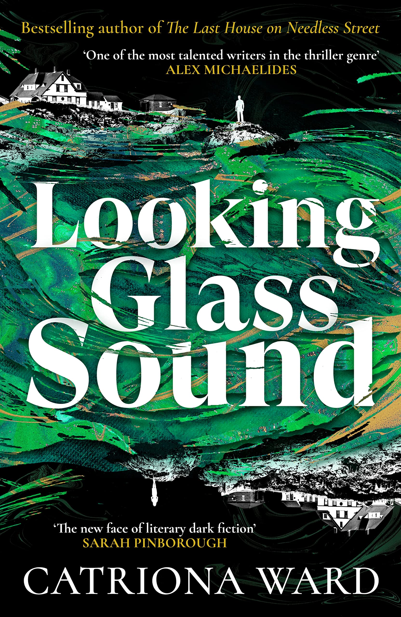 Looking Glass Sound: from the bestselling and award winning author of The Last House on Needless Street