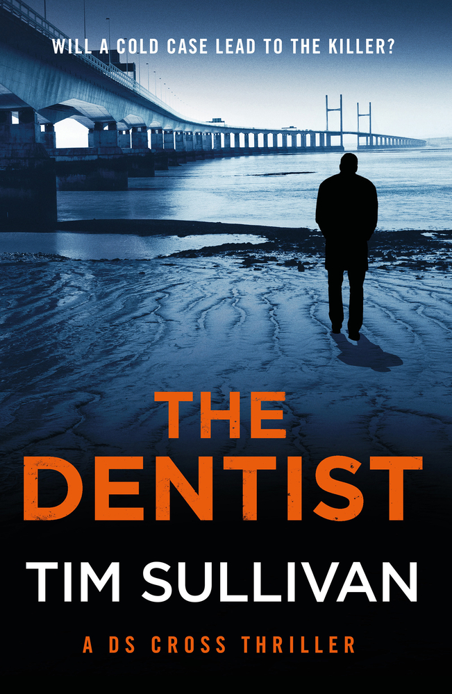 The Dentist: a DS Cross Thriller