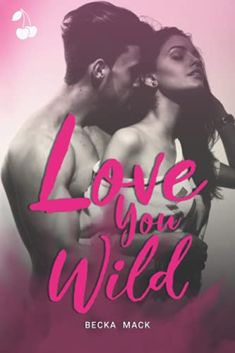Love You Wild