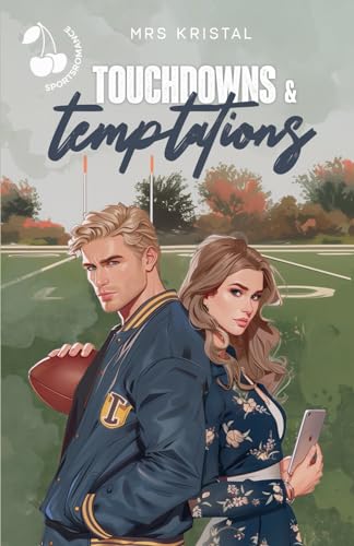 Touchdowns and Temptations (McCarter Twins Football Reihe)