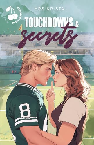 Touchdowns and Secrets (McCarter Twins Football Reihe)