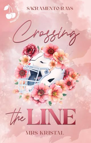Crossing the Line (Sacramento Rays Football)