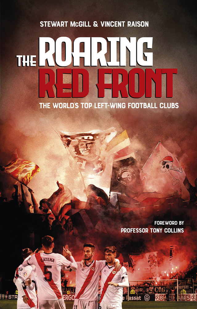 The Roaring Red Front: The World's Top Left-Wing Football Clubs