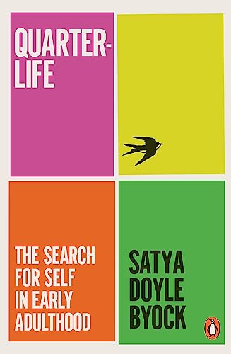 Quarterlife: The Search for Self in Early Adulthood