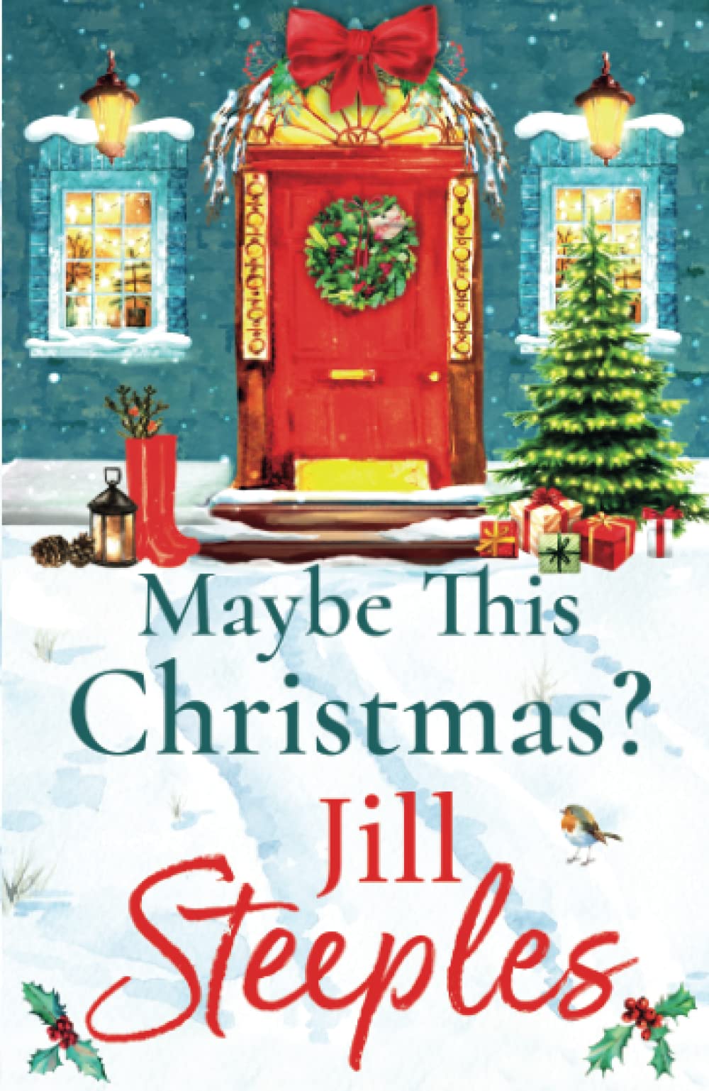 Maybe This Christmas?: A wonderful, festive heartfelt read from Jill Steeples