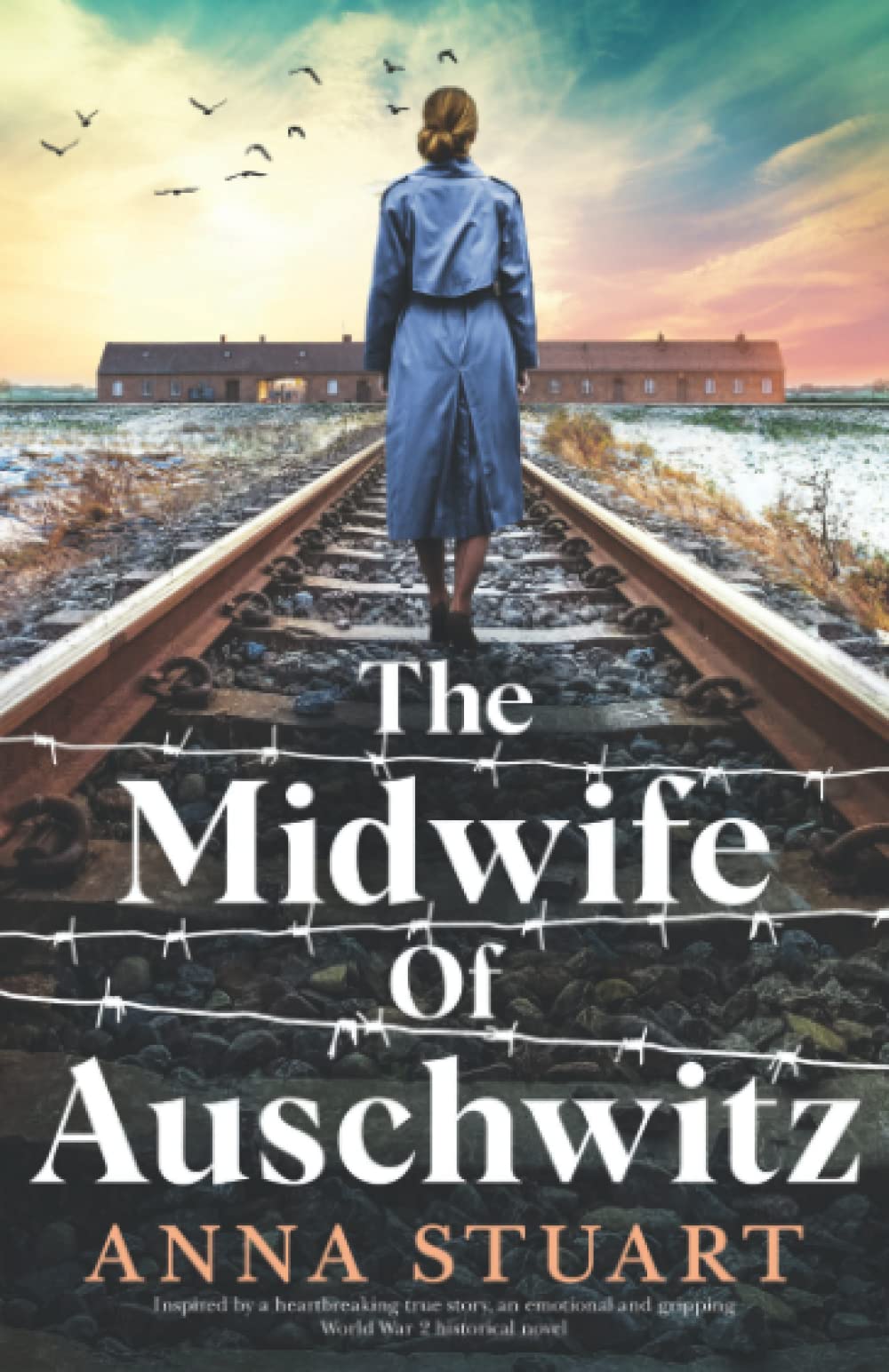 The Midwife of Auschwitz: Inspired by a heartbreaking true story, an emotional and gripping World War 2 historical novel (Women of War)