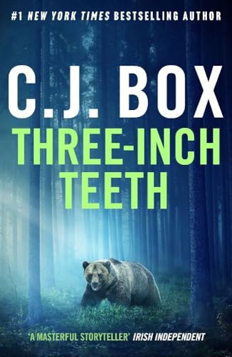 Three-Inch Teeth (Joe Pickett)