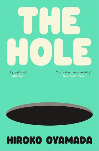 The Hole: Hiroko Oyamada