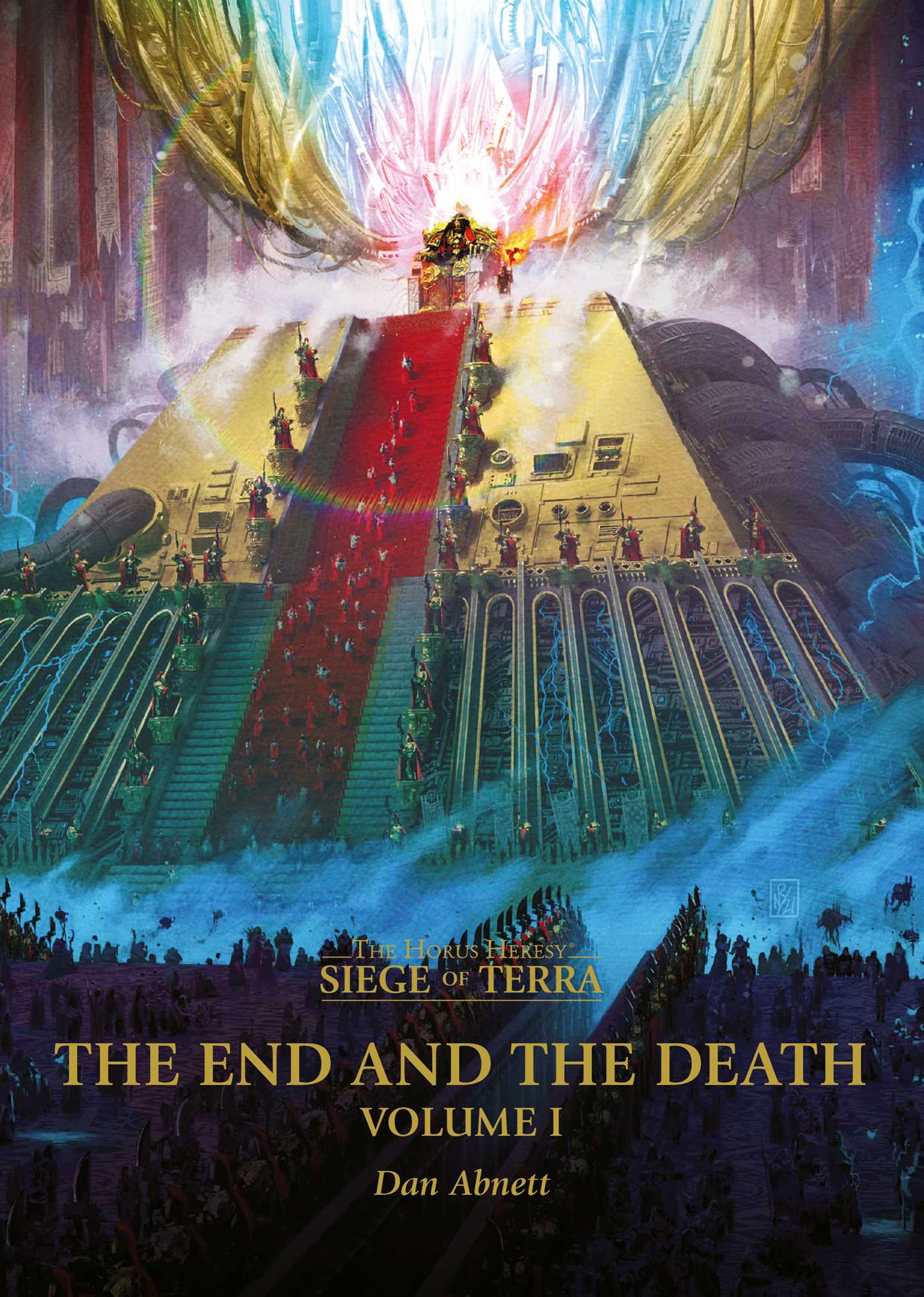 The End and the Death: Volume I (Volume 8) (Horus Heresy: Siege of Terra, 8, Band 1)