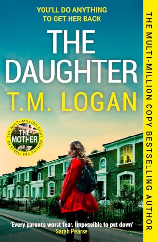 The Daughter: The instant Sunday Times bestselling Richard and Judy book club pick from the author of THE MOTHER and THE HOLIDAY