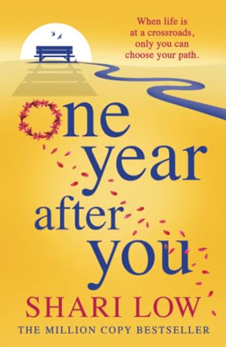 One Year After You: The BRAND NEW uplifting, heartwarming book club read from the author of last year’s NUMBER ONE BEST SELLER One Day With You for 2024