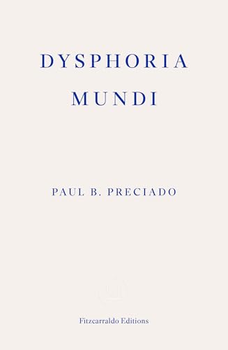 Dysphoria Mundi