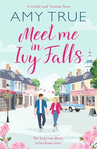 Meet Me in Ivy Falls: An addictive small-town romance (Ivy Falls, 1)
