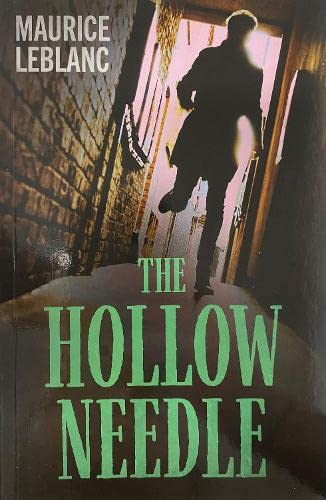 The Hollow Needle (Arsène Lupin Series, Band 4)