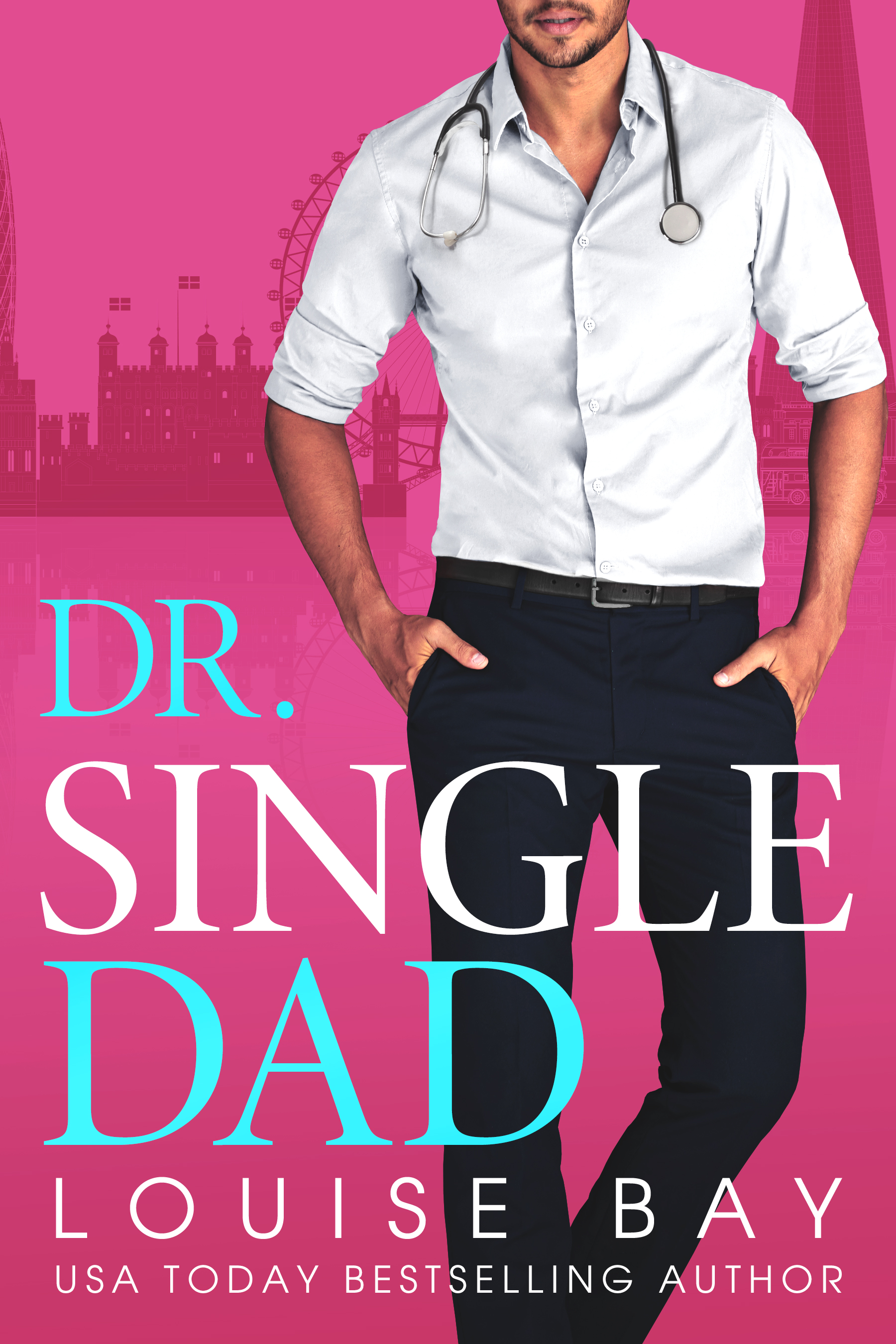 Dr. Single Dad (The Doctors Series, Band 5)