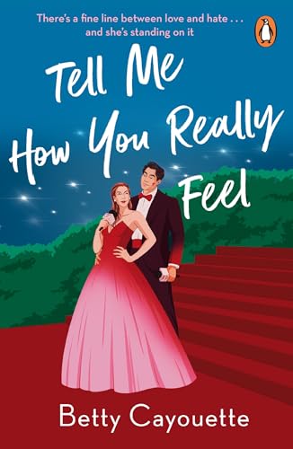 Tell Me How You Really Feel: The heartwarming new enemies-to-lovers romance from the TikTok sensation