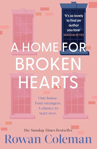 A Home for Broken Hearts: An uplifting and emotional story from the Sunday Times bestselling author