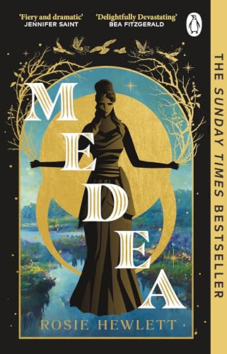 Medea: The instant Sunday Times bestseller! Discover the most spellbinding and gripping mythical retelling